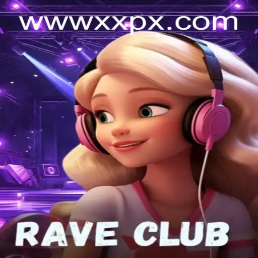 RaveClub: An Immersive Gaming Experience with wwwxxp