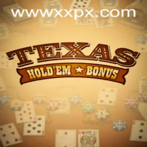 Texas Hold'em Bonus: Unraveling the Exciting World of Casino Poker